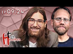 Talk Heathen 09.24 with Christy Powell and Scott Dickie