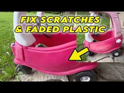 Little Tikes Cozy Coupe : How to Restore Faded Plastic