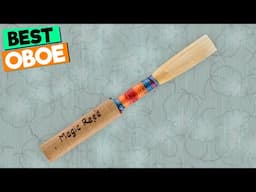 The Oboe: A Unique and Expressive Instrument