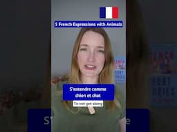5 French Expressions with Animals