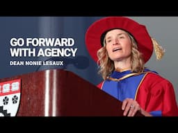 Go Forward with Agency - Dean Nonie Lesaux