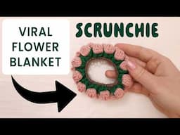Turn the Viral Crochet Flower Blanket into a SCRUNCHIE! Step-by-Step Tutorial
