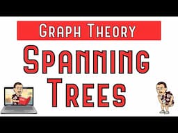 Spanning Trees (Kruskal's and Prim's Algorithms)
