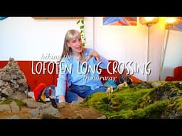 10 Tips to Hike the Lofoten Long Crossing