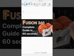 Complete beginner’s guide to Autodesk Fusion in just 60 seconds.