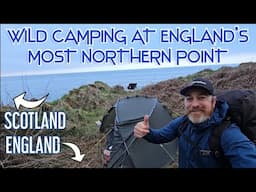 Wild Camping At England's Most Northern Point | Northumberland Coast Wildcamp