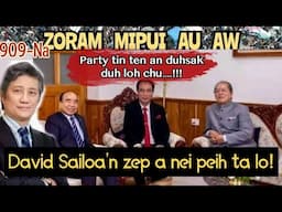 Zoram Mipui Au Aw  908-Na| David Sailoin mi sawi duh loh a sawi! 6th June,2025