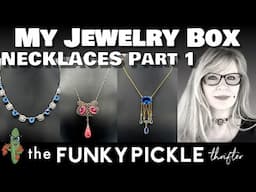 MY JEWELRY BOX Favorite Antique and Vintage NECKLACES Part 1  !!!!