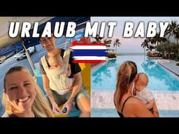 THAILAND MIT BABY - Tipps für deinen Urlaub