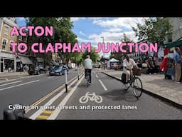 🚲 A fantastic way to cycle from Acton to Clapham Junction without traffic