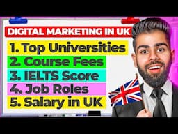 Study Digital Marketing in The UK🇬🇧- Top Universities & Jobs in UK |Scope of Digital Marketing in UK