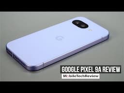Google Pixel 9a Review