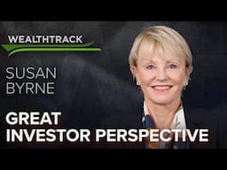 Susan Byrne Shares Her 50+ Years of Experience in Volatile Markets