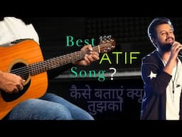 Tu Jaane Na - ATIF ASLAM | Guitar Lesson