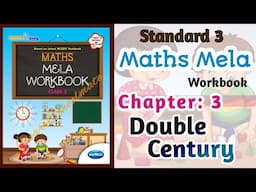 Std-3 Maths Mela | Ch: 3 Double Century | Workbook Solution #workbookanswers #Navneet #newsyllabus