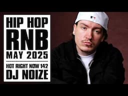 New Hip Hop R&B Songs 2025 Mix May | Hot Right Now #142 | New Rap 2025 Playlist | DJ Noize