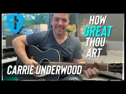 How Great Thou Art | Carrie Underwood | Easy 3 Chord Guitar Lesson (Matt McCoy)