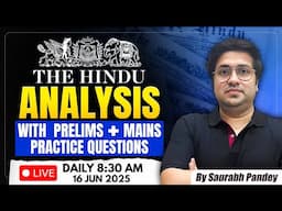 16th June  2025 | The Hindu Editorial & News Analysis | Daily current affairs | Saurabh Pandey