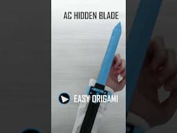 ASSASSIN’S CREED SECRET WEAPON #easyorigami #OrigamiAssassinBlade #assassinscreed