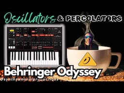 Behringer Odyssey 2025 Still A Beautilful Affordable ARP Odyssey | OSCILLATORS & PERCOLATORS