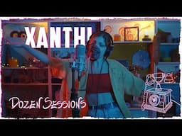 Xanthí | Dozen Sessions