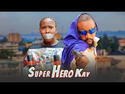 SUPER HERO KAY (Yawaskits, Episode 310)
