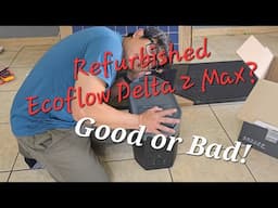 Is it Worth Buying a "Refurbished" Ecoflow Power Station?