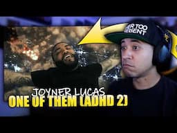 Joyner Lucas - One Of Them (ADHD 2) Reaction
