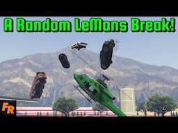 A Random LeMans Break! - Gta 5 Racing Live!