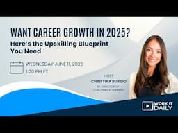 Want Career Growth in 2025? Here’s the Upskilling Blueprint You Need