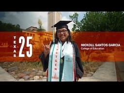 Ready to Change the World: Nickoll Santos Garcia | #UTGrad25