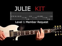 Julie Kit Guitar Lesson / Guitar Tab / Guitar Tabs / Guitar Chords / Guitar Cover