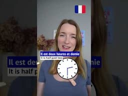 Practice Telling the Time with me in French