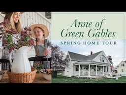 Anne of Green Gables Spring Home Tour