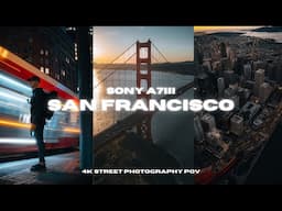 San Francisco 4K Street Photography POV | Sony A7III