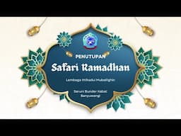 Penutupan Safari Ramadhan Lembaga Ittihadul Muballighin Cabang Banyuwangi