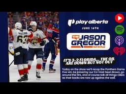 The Jason Gregor Show - June 16th, 2025 - The Panthers have taken a 3-2 lead...