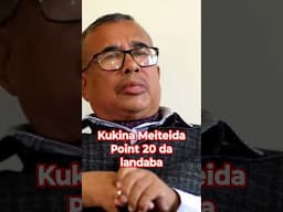 Kuki na Meitei da Point 20 da landaba #kuki #meitei #manipurnews #manipurcrisis