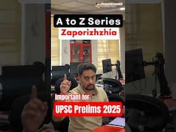 4 things about Zaporizhzhia power plant | A to Z Series| UPSC Prelims 2025 | Sleepyclasses IAS