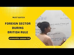 Foreign sector during british rule | Suez canal | Drain of wealth #indianeconomy #economicsaasaanhai