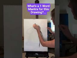 What's a 1 Word Mantra for this Drawing?...