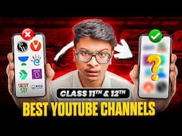 Best channels for class 11/12th! Hidden GEMS🔥