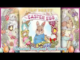 “The EASTER EGG” by Jan Brett - Read-Aloud