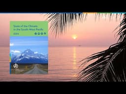 State of the Climate in the South-West Pacific 2024 Report - English