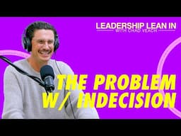The Problem with Indecision