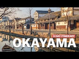 Okayama | 3-Day Suggested Itinerary