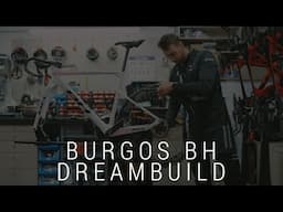 DREAM BUILD BURGOS BURPELLET BH ULTRALIGHT SEASON 2025