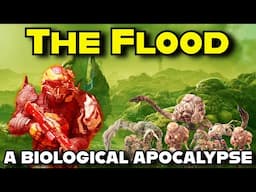 THE FLOOD (Biological Apocalypse, Entire HALO Timeline & Lore) EXPLAINED