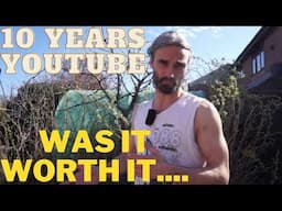 10 years on YOUTUBE!! Garden tour and plans going ahead!!