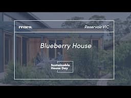 Blueberry House - Sustainable House Day 2025